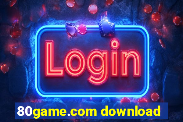 80game.com download